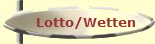 Lotto/Wetten